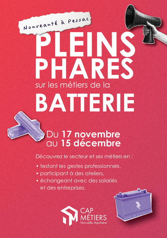 Affiche de l’événement « Pleins phares sur les métiers de la batterie » organisé par Cap Métiers à Pessac du 17 novembre au 15 décembre, avec illustrations de batterie, vis et mégaphone.